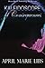 Kaleidoscope of Consequence by April Marie Libs (2015-08-06)