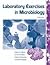 Laboratory Exercises in Microbiology 3rd EDITION