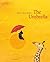 The Umbrella by Schubert, Dieter (April 1, 2011) Hardcover Reprint