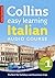 Easy Learning Italian Audio Course - Stage 1: Language Learning the easy way with Collins (Collins Easy Learning Audio Course) by Collins Dictionaries (2013-06-20)