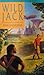 Wild Jack by John Christopher (1991-10-01)