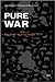 Pure War Publisher: Semiotext(e)