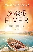 Sunset River - Ein neues Leben
