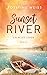 Sunset River - Ein neues Le...