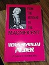 From the Mundane to the Magnificent: A Volume of Autobiography