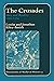 The Crusades: Idea and Reality 1095-1274