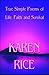 True Simple Poems of Life, Faith and Survival by Karen Rice by Karen Rice