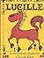 Lucille by Arnold Lobel (1986-04-01)