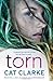Torn by Cat Clarke (22-Dec-2011) Paperback