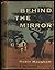 Behind the mirror
