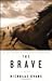 Brave by Evans, Nicholas [Hardcover]