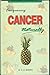 Conquering Cancer Naturally