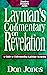 Layman's Commentary on Revelation: A Guide to Understanding End-Time Mysteries