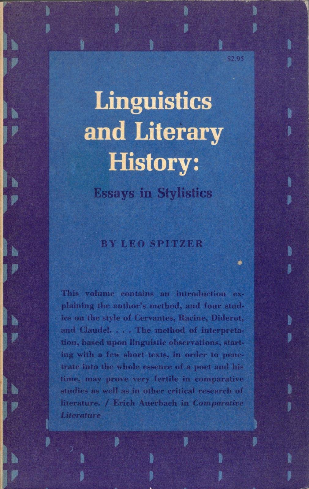 Linguistics and Literary History: Essays in Stylistics (Princeton Legacy Library)