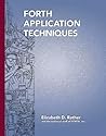 Forth Application Techniques: Course Notebook, 5th Edition by Elizabeth D. Rather (2008-03-10) Forth Application Techniques: Course Notebook, 5th Edition by Elizabeth D. Rather (2008-03-10)