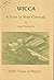 Wicca, a Farm in West Cornwall: 6000 Years of History