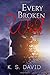 Every Broken Wish by K. S. David (2016-01-03)