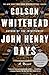 By Colson Whitehead - John Henry Days