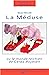 La Méduse: ou le monde reic...