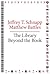 The Library Beyond the Book (Metalabprojects) by Jeffrey T. Schnapp (2014-07-15)