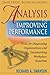 Analysis for Improving Performance: Tools for Diagnosing Organizations and Documenting Workplace Expertise by Richard A. Swanson (2007-02-28)