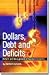 Dollars, Debt and Deficits: Reform and Management of Pakistan's Economy