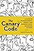 The Canary Code: A Guide to Neurodiversity, Dignity, and Intersectional Belonging at Work