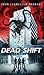Dead Shift by John Llewellyn Probert (2016-03-19)