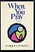 When You Pray