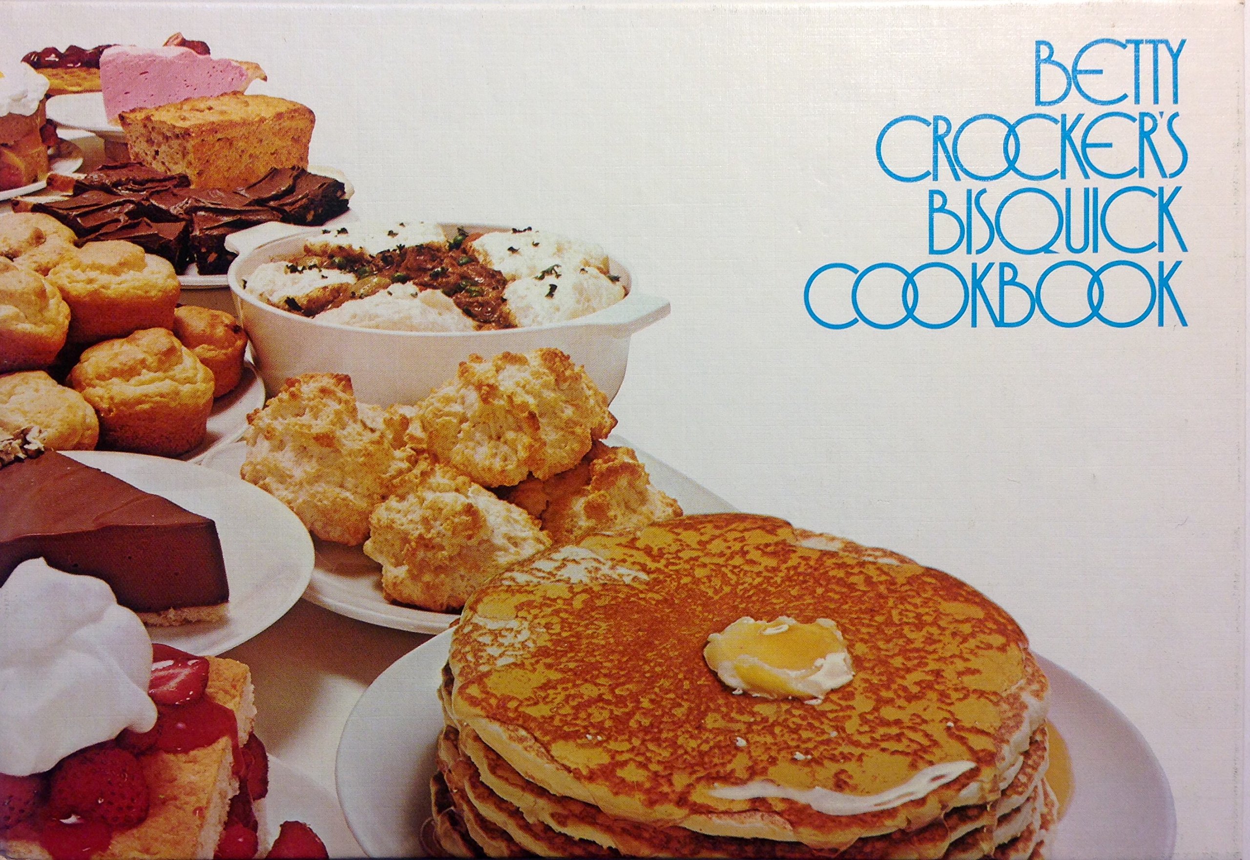 Betty Cocker's Bisquick Cookbook (Hardcover)
