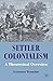 Settler Colonialism: A Theoretical Overview by Veracini, Lorenzo (2010) Paperback