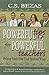 Powerful Tips for Powerful Teachers by C.S. Bezas (2006-01-01)