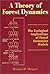 A Theory of Forest Dynamics: The Ecological Implications of Forest Succession Models by Herman H. Shugart (2003-03-01)