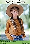 Book cover for Das Jubiläum (Maya und der Reiterhof, Zweite Staffel 46) (German Edition)