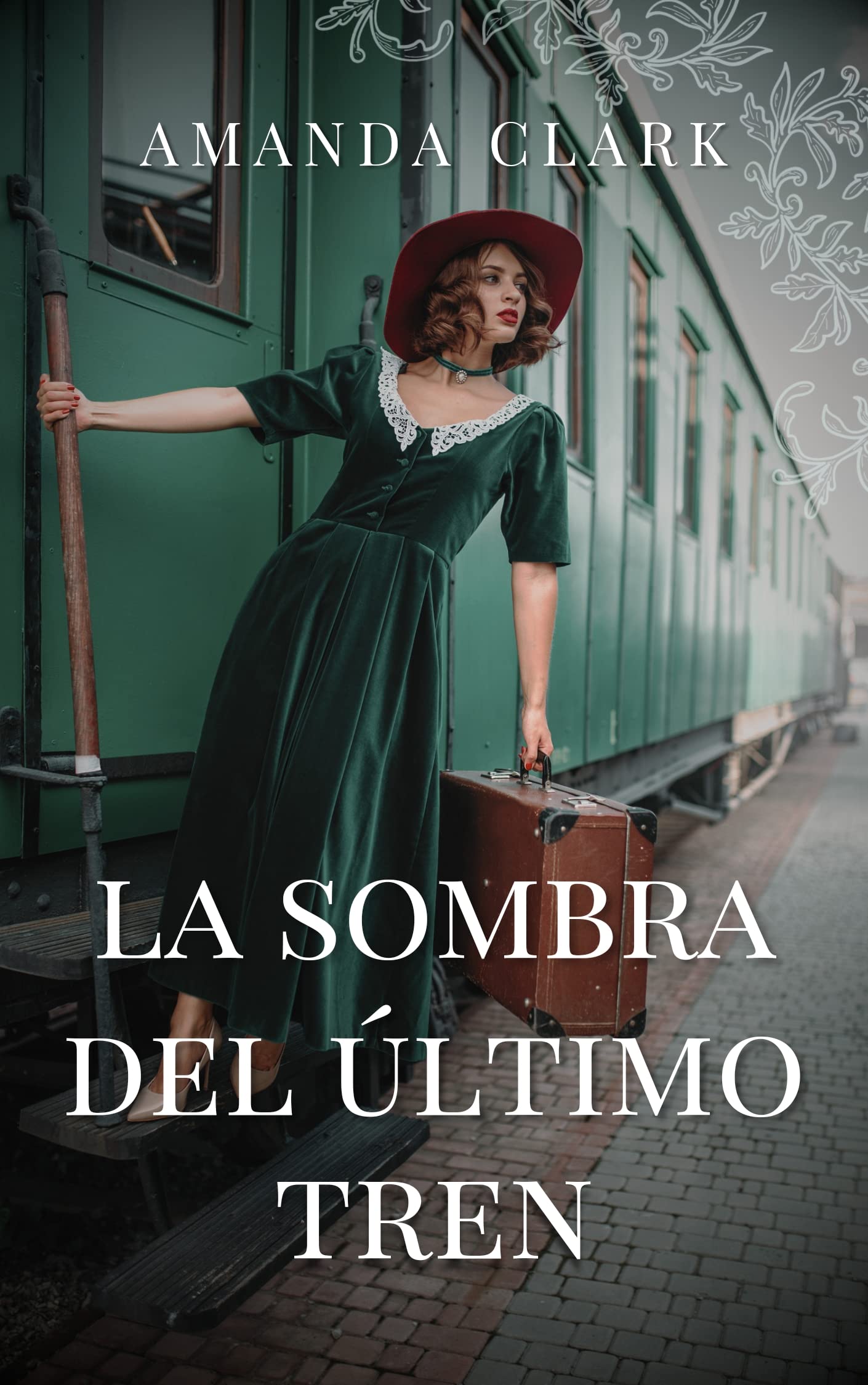 La sombra del último tren (Spanish Edition)