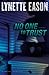 No One to Trust: A Novel (Hidden Identity) (Volume 1) Paperback – January 7, 2014