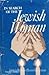 In Search of the Jewish Woman