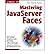 [(Mastering JavaServer Faces )] [Author: Bill Dudney] [Jun-2004]