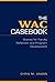 The WAC Casebook: Scenes for Faculty Reflection and Program Development (2001-12-20)