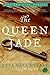 The Queen Jade: A New World Novel of Adventure (Red Lion) by Yxta Maya Murray (2008-06-05)