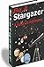 Be A Stargazer - A Guide To Astronomy