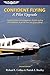 Confident Flying: A Pilot Upgrade by Richard L. Collins (1-Oct-2001) Paperback