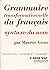 Grammaire transformationnelle du français by Maurice Gross