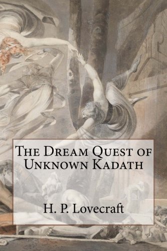 The Dream Quest of Unknown Kadath