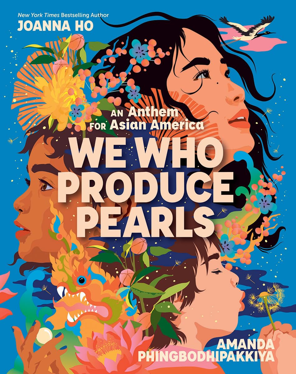 We Who Produce Pearls: An Anthem for Asian America (Hardcover)