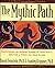 The Mythic Path by David Fe...