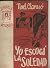 Yo escogi la soledad
