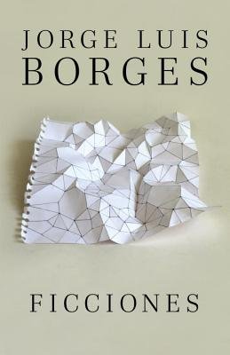 Ficciones[SPA-FICCIONES][Spanish Edition][Paperback]