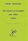 The Nature of Freedom and Other Essays (Colin Wilson Studies)