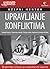 Dzepni mentor - Upravljanje konfliktima  by Barry Rosen